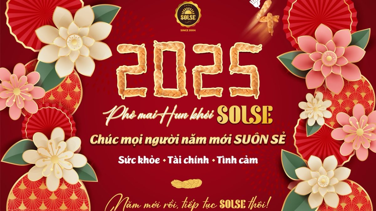 Phô mai Hun khói SOLSE chúc mừng năm mới 2025