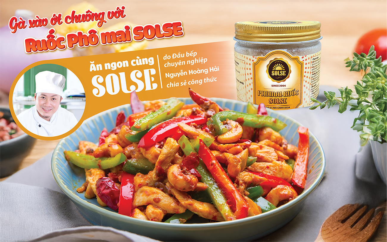 Gà xào ớt chuông và Ruốc Phô mai SOLSE