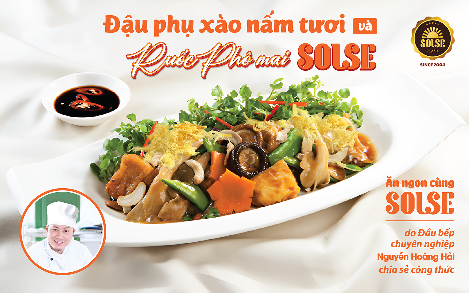 Đậu phụ xào nấm tươi và Ruốc Phô mai SOLSE