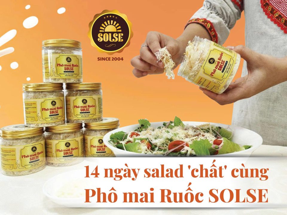 Nội dung cuộc thi “14 ngày salad ‘chất’ cùng Phô mai Ruốc SOLSE”
