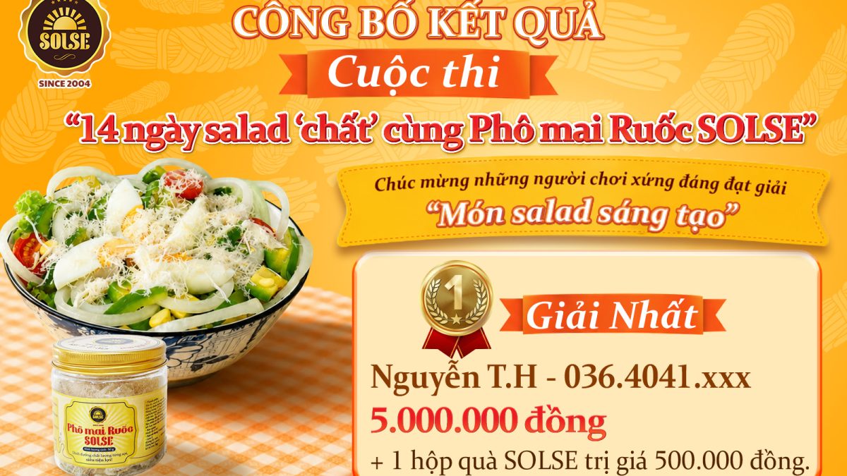 Giải Nhất cuộc thi "14 ngày salad 'chất' cùng Phô mai Ruốc SOLSE
