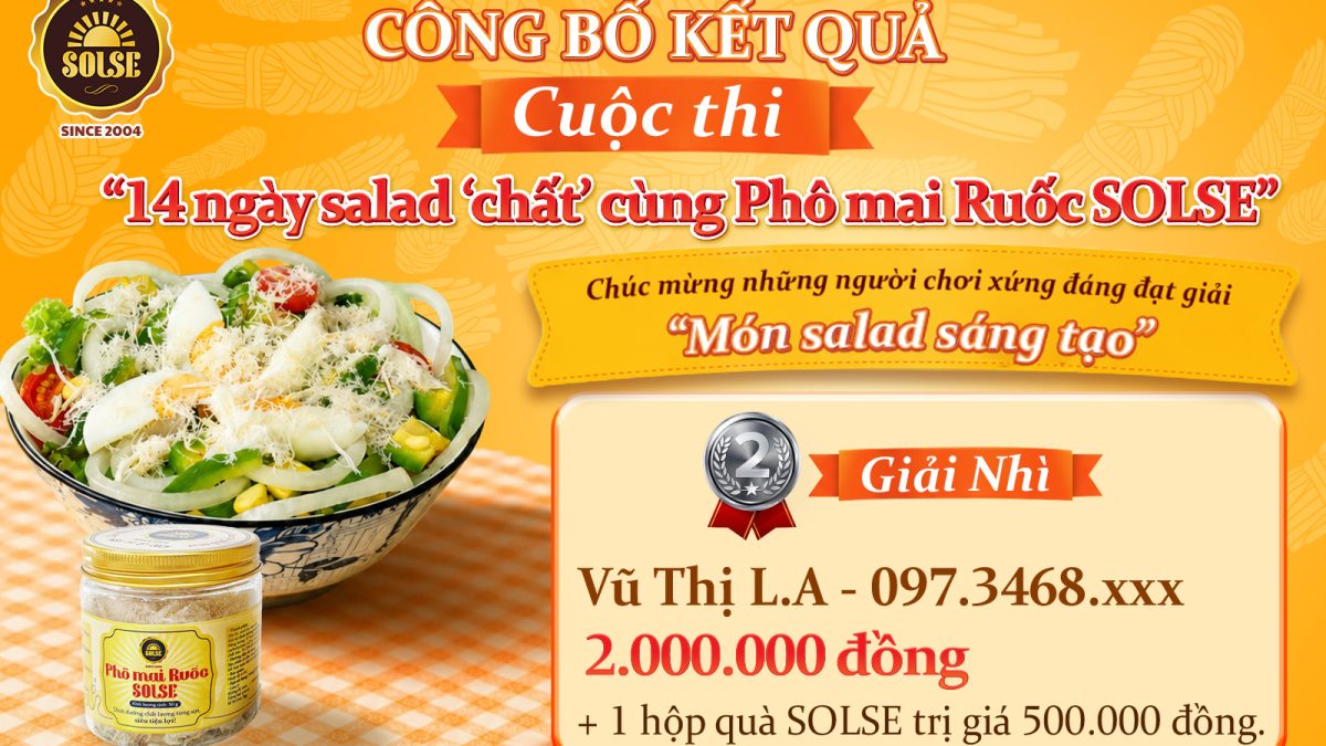 Giải Nhì cuộc thi "14 ngày salad 'chất' cùng Phô mai Ruốc SOLSE
