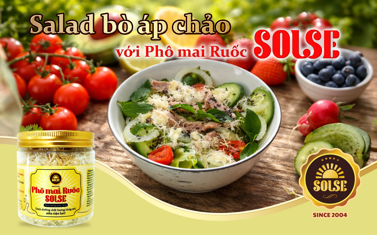 Salad bò áp chảo với Phô mai Ruốc SOLSE